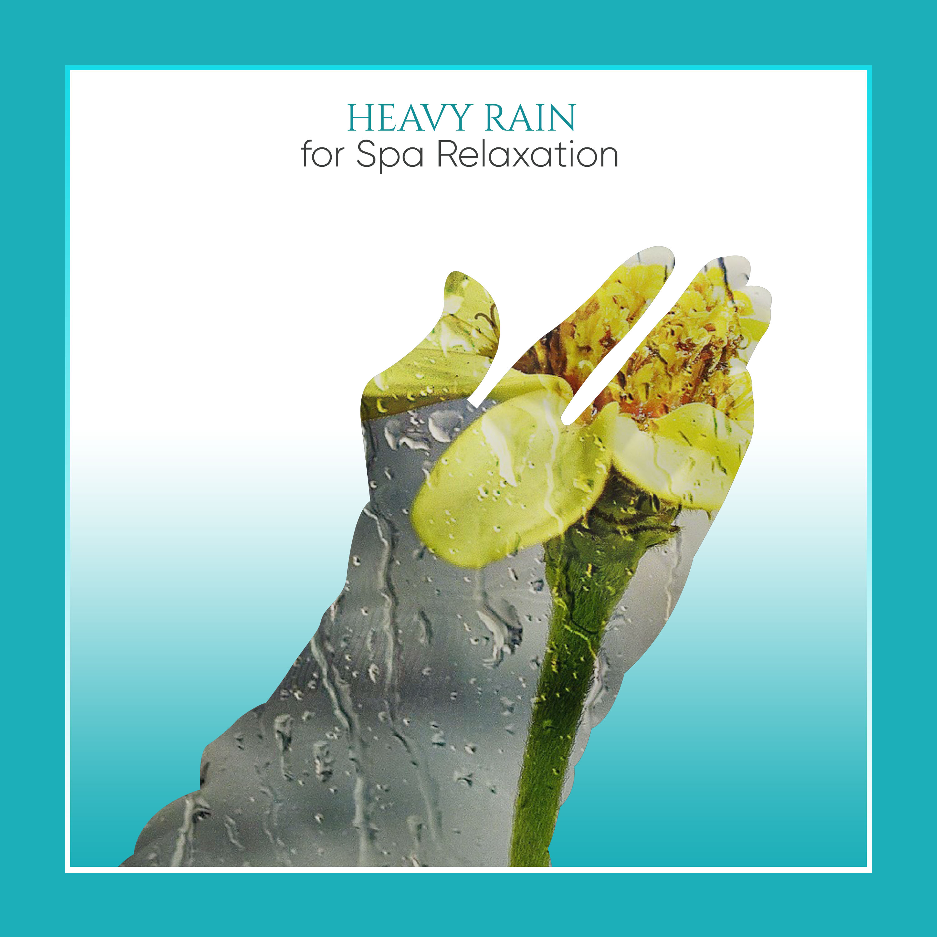 #15 Heavy Rain Sounds for Spa Relaxation