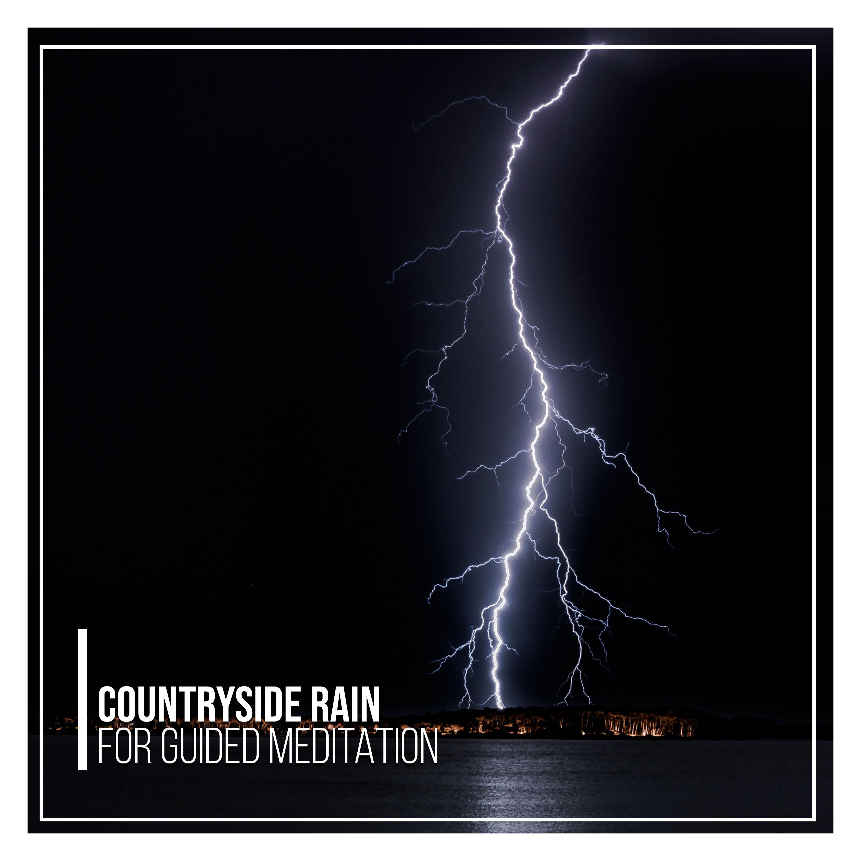17 Countryside Rain Songs for Guided Meditation