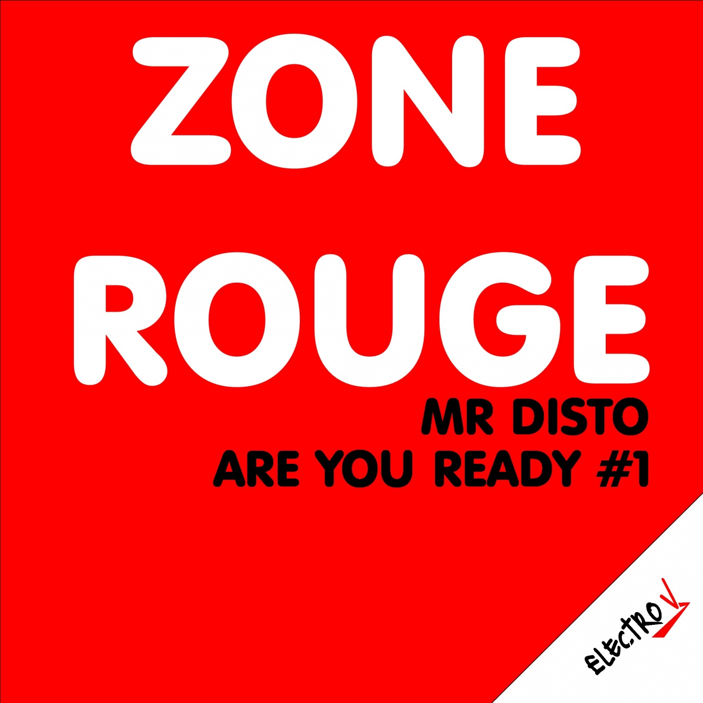 Zone rouge (Are You Ready?)