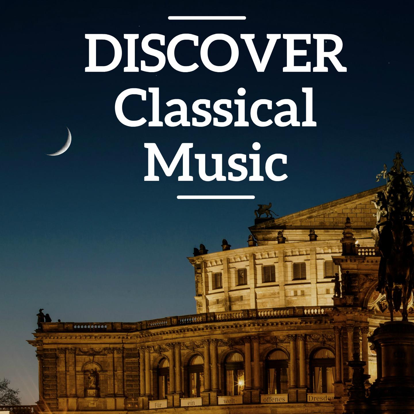 Discover Classical Music