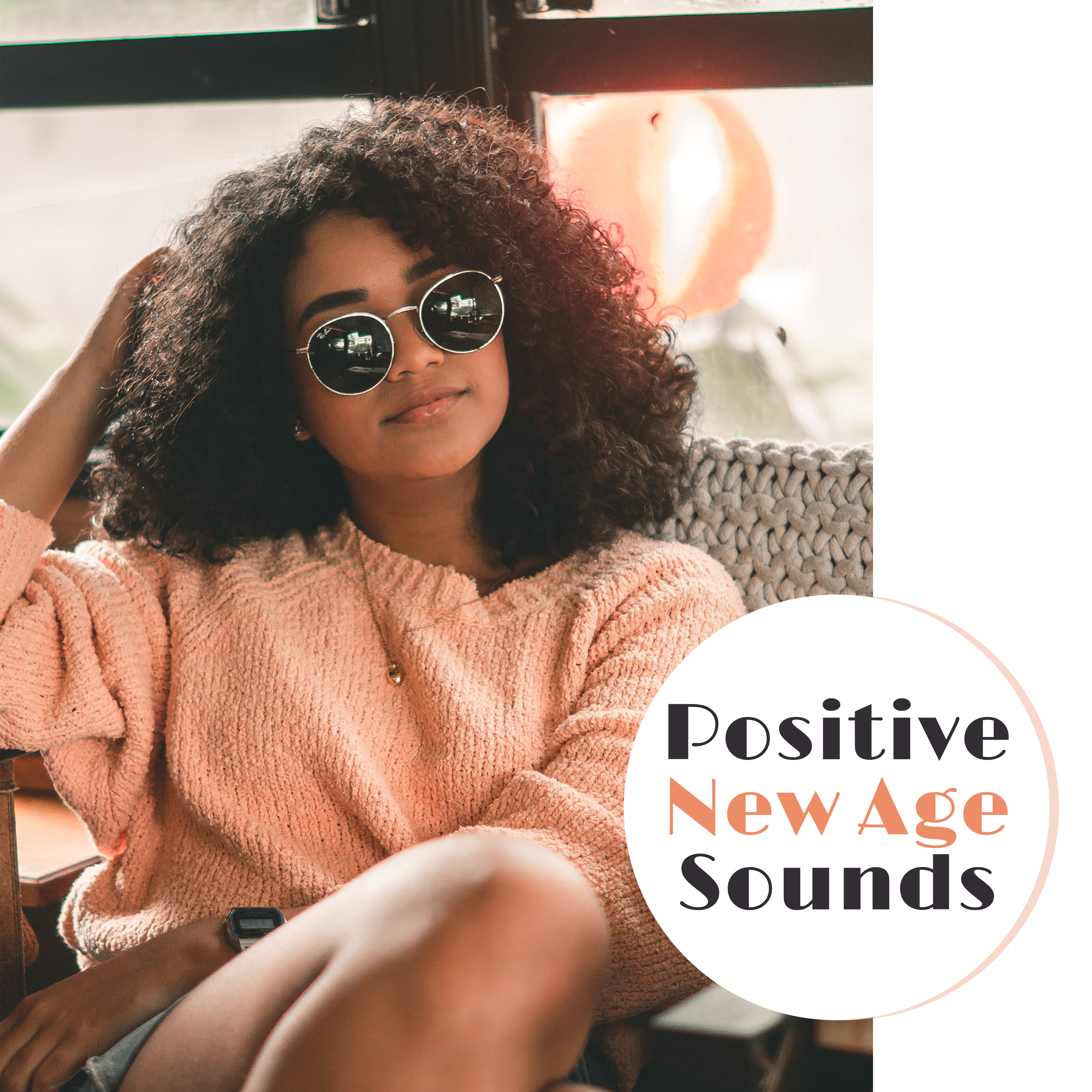 Positive New Age Sounds