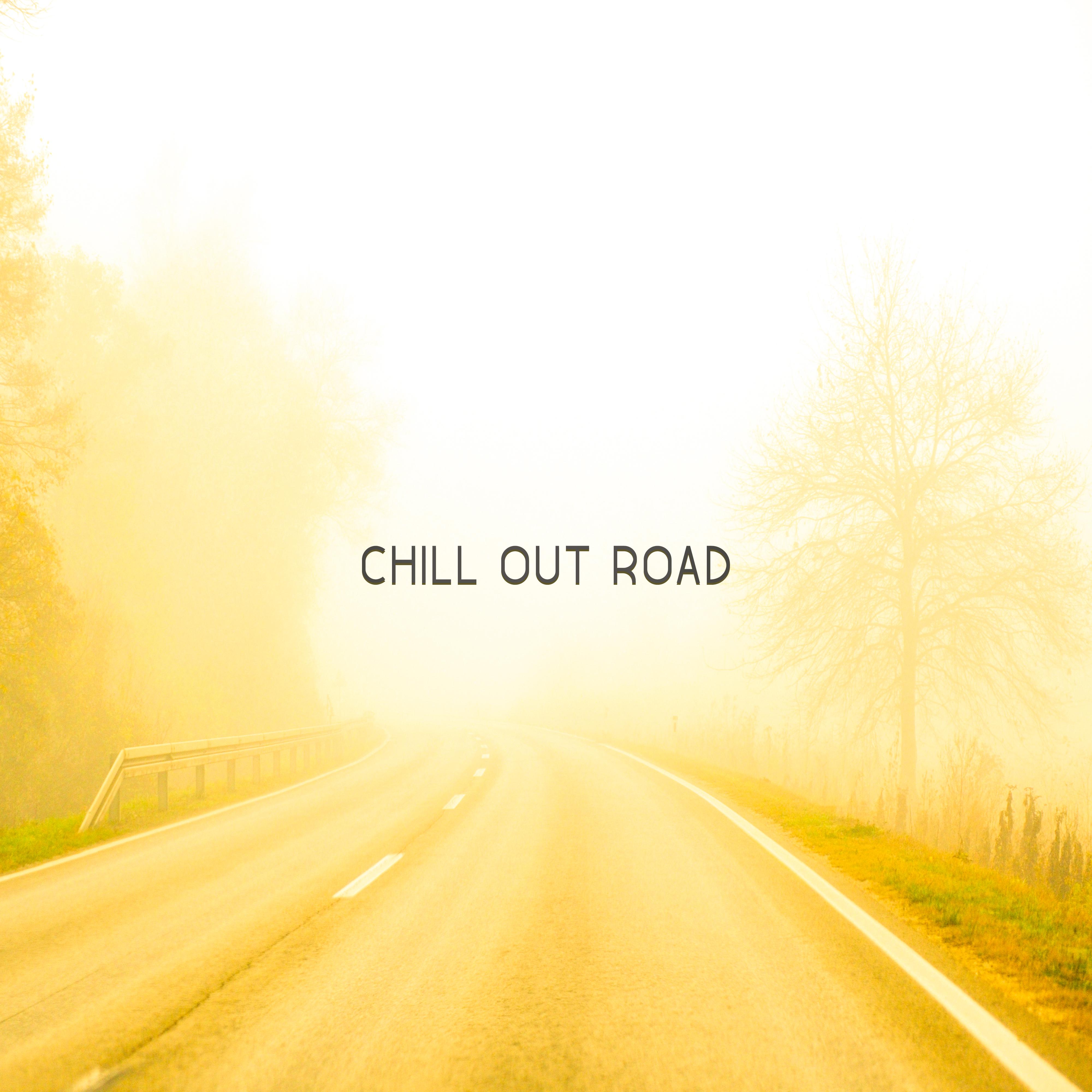 Chill Out Road  Chill Out Music, To The Road, Background Music for Driving a Car, Relaxation, Trip