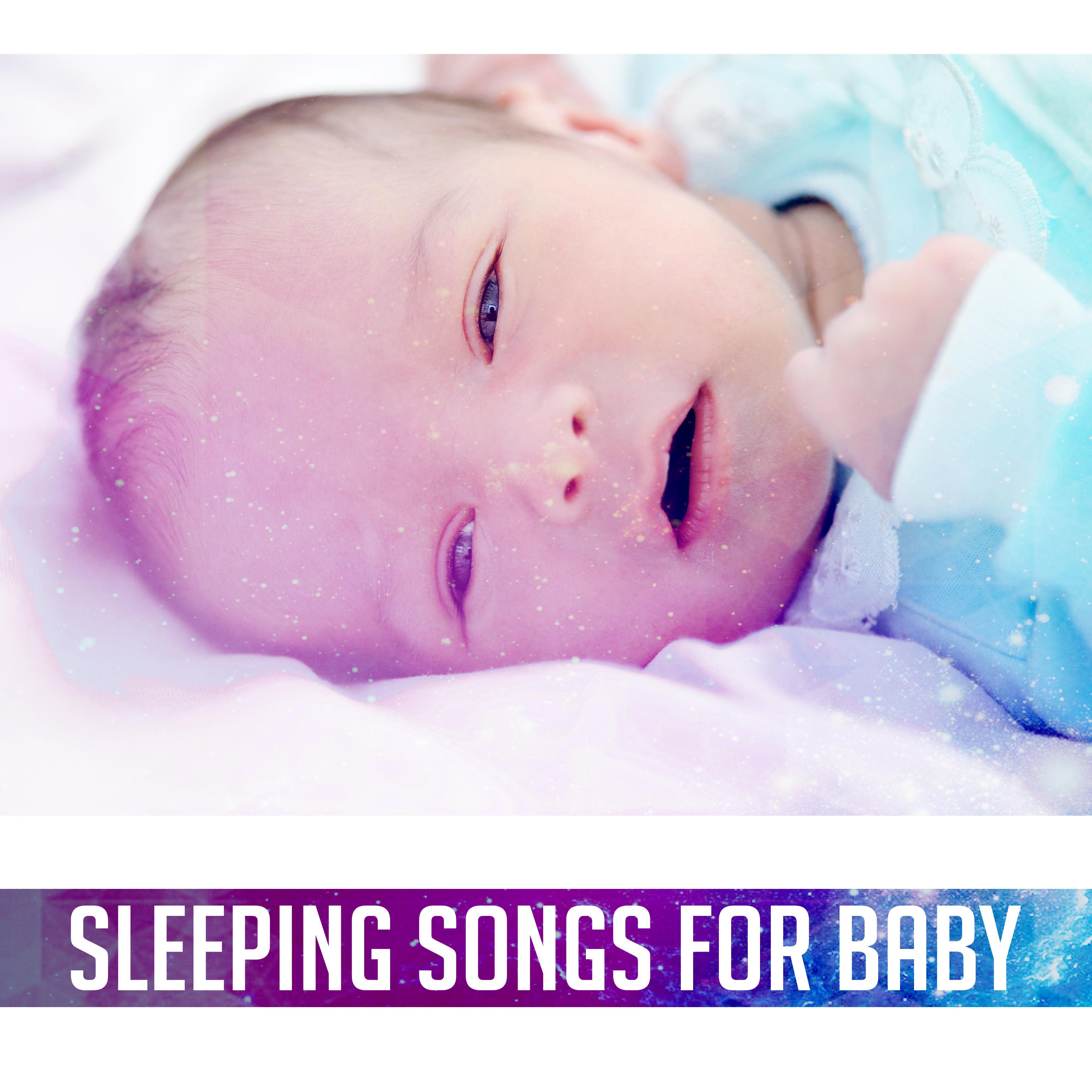 Sleeping Songs for Baby  Calm Down Your Baby, Sweet Lullabies, Child Rest, New Age Melodies