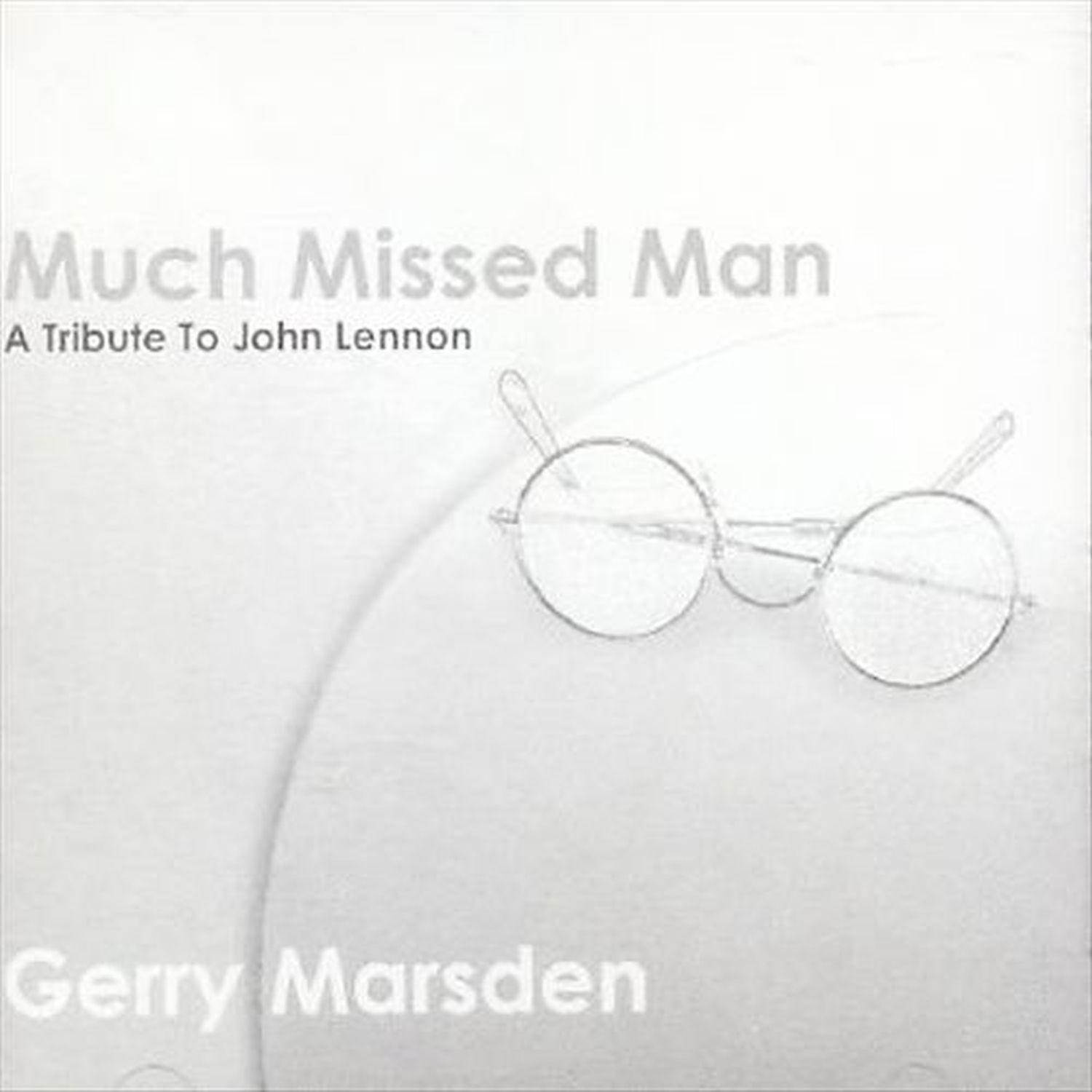 Much Missed Man - A Tribute To John Lennon