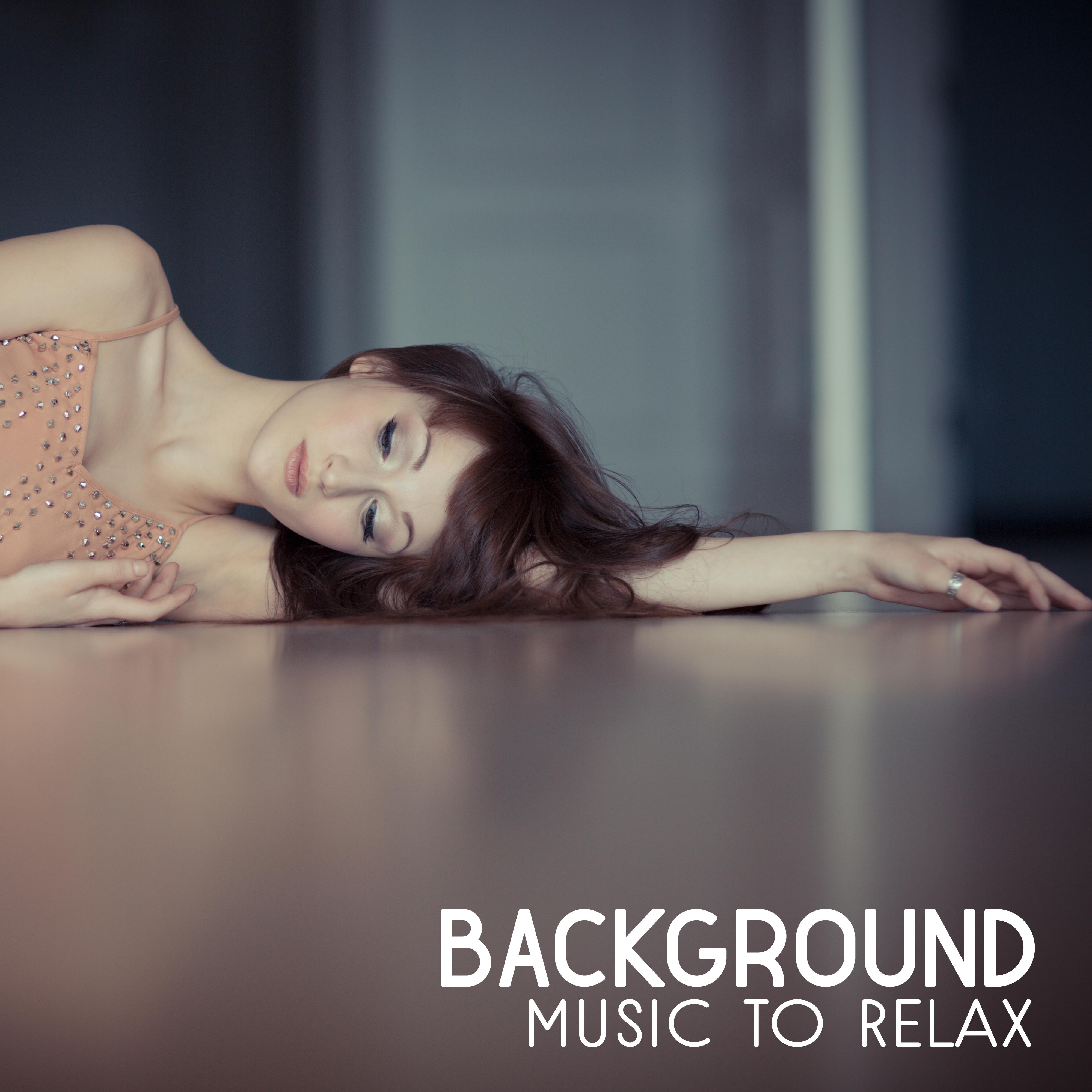 Background Music to Relax  Soft Sounds to Chillout, New Age Melodies, Mind Rest, Healing Touch