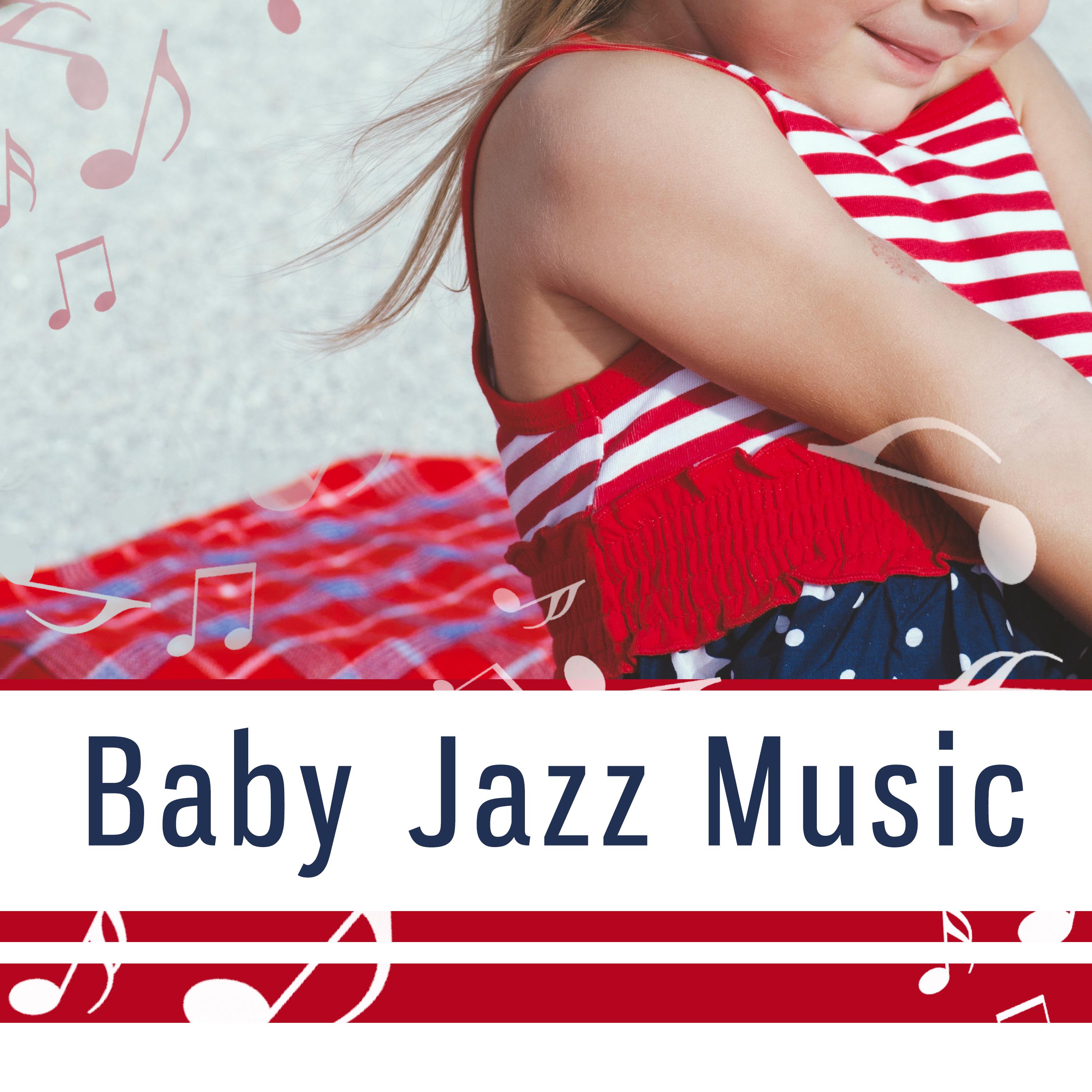 Baby Jazz Music  Instrumental Songs for Sleep, Quiet Baby, Piano Music for Baby, Deep Sleep, Soothing Jazz to Bed