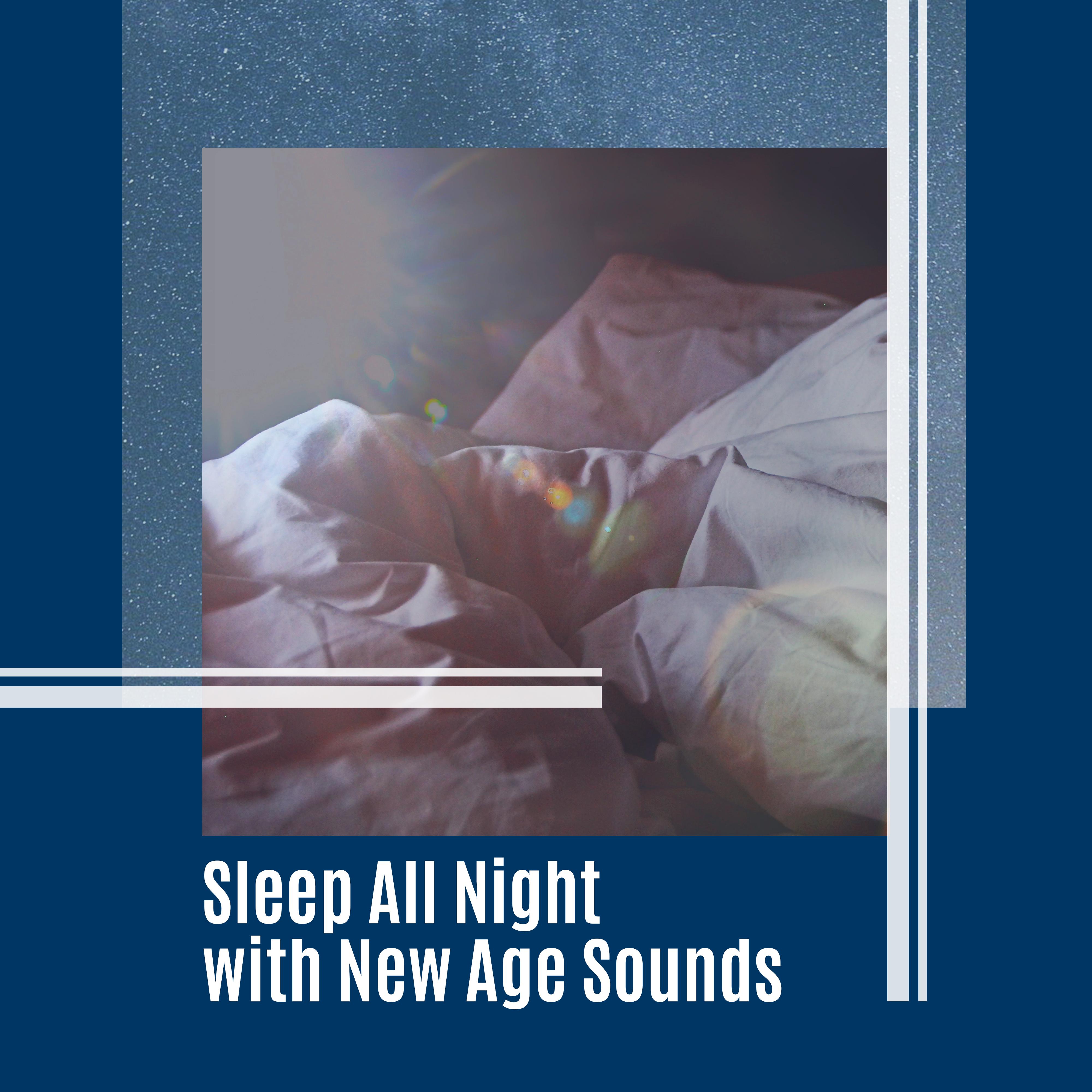 Sleep All Night with New Age Sounds  Calming Waves for Deep Sleep, Soothing Sounds, Music to Relax