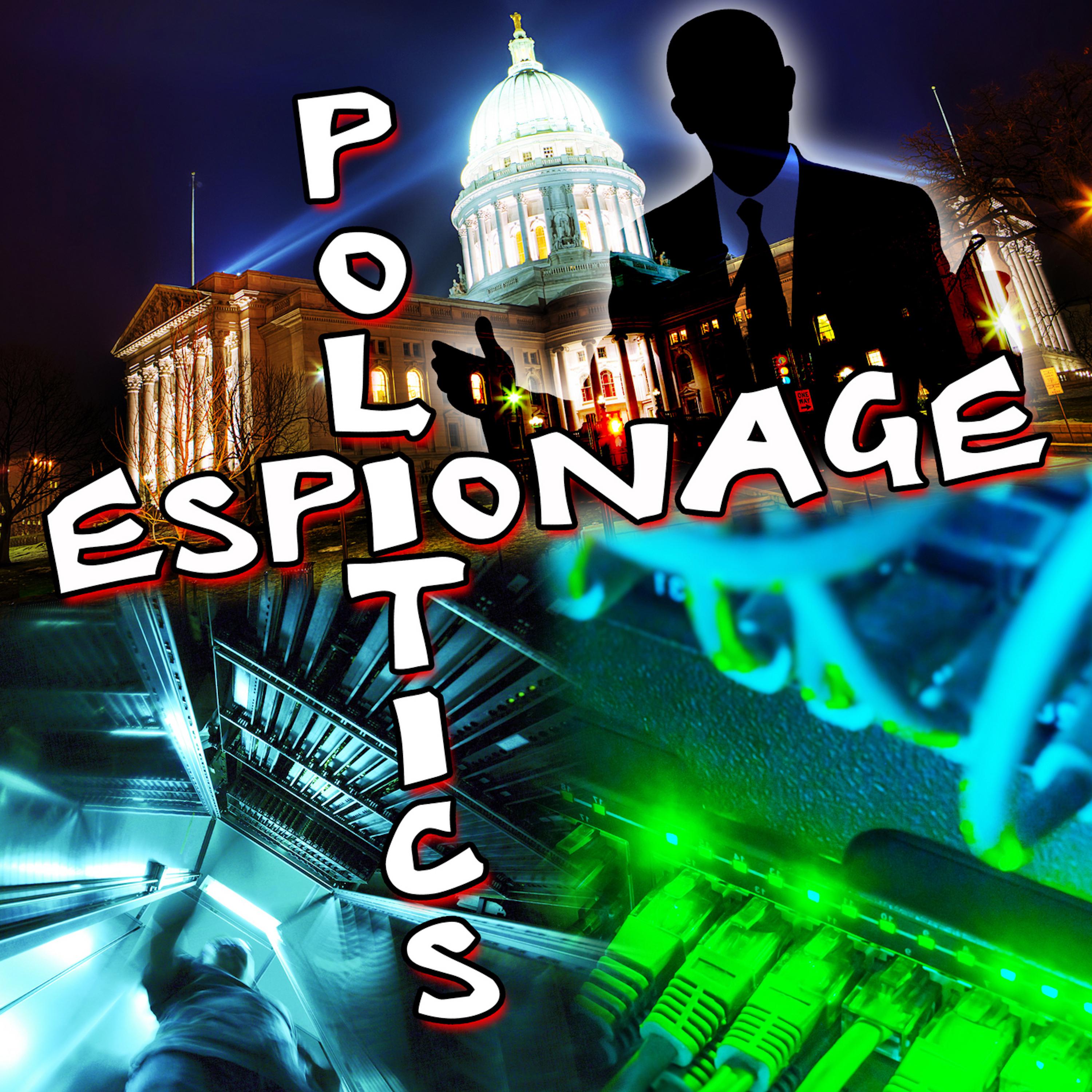 Politics And Espionage