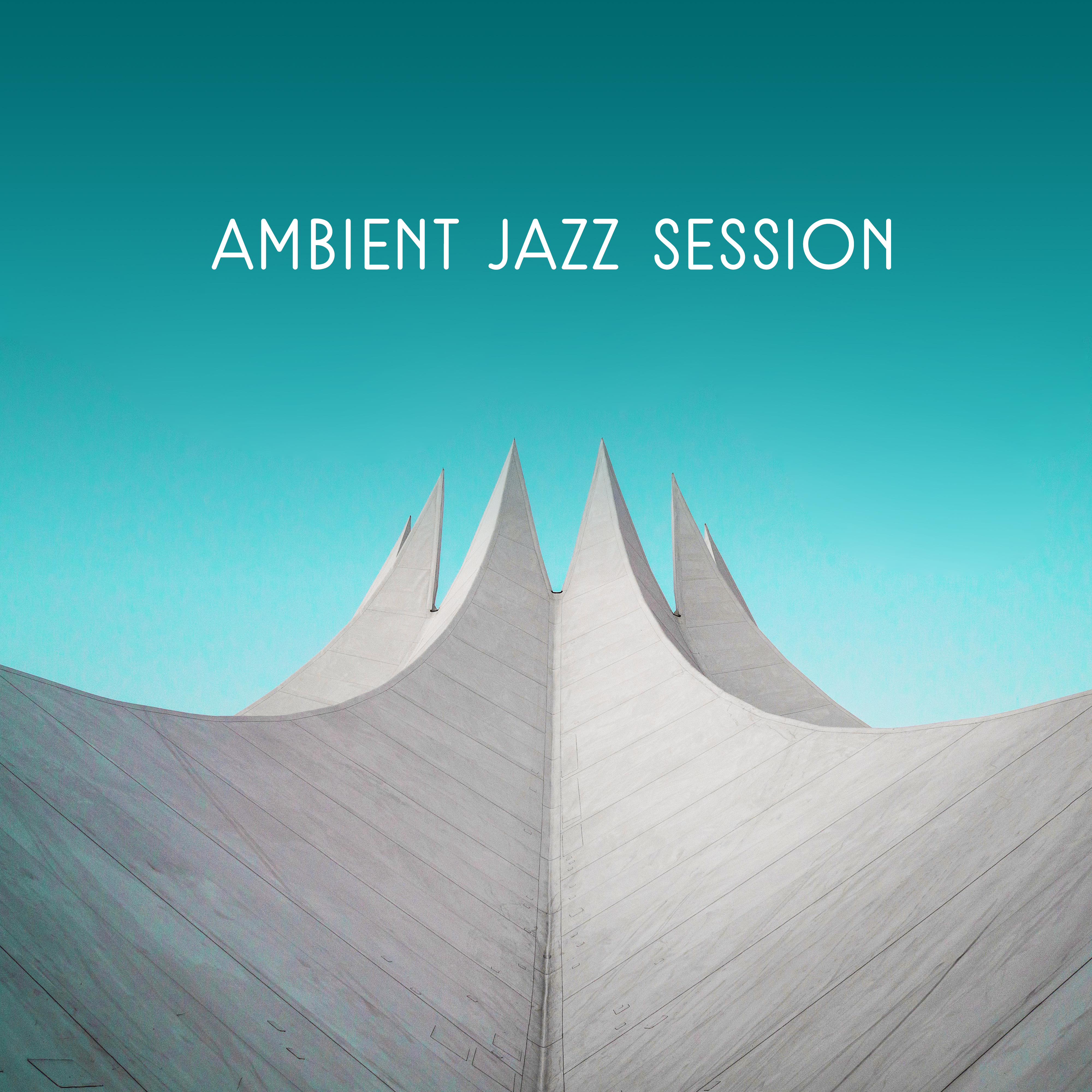 Ambient Jazz Session