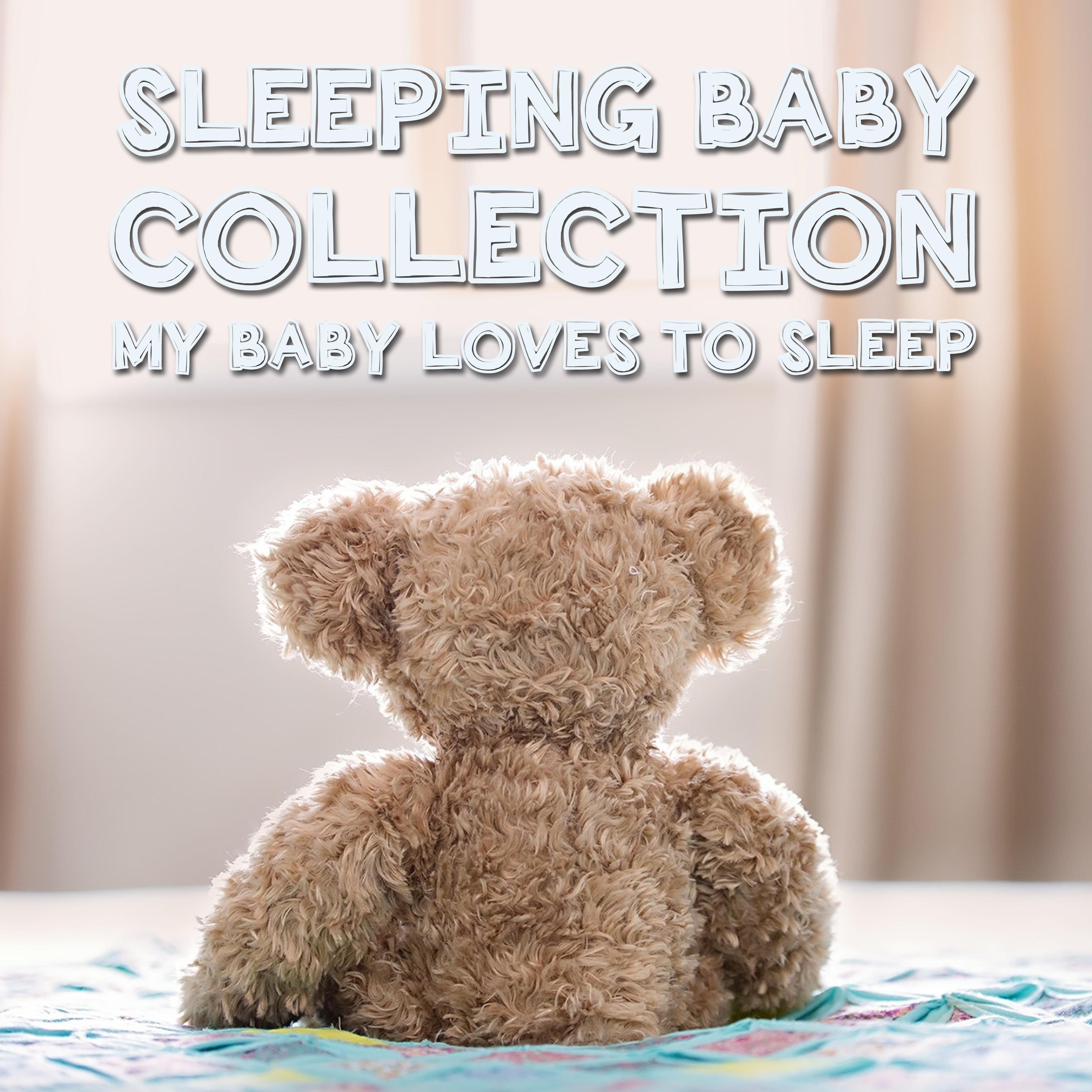 2018 A Sleeping Baby Collection: My Baby Loves to Sleep