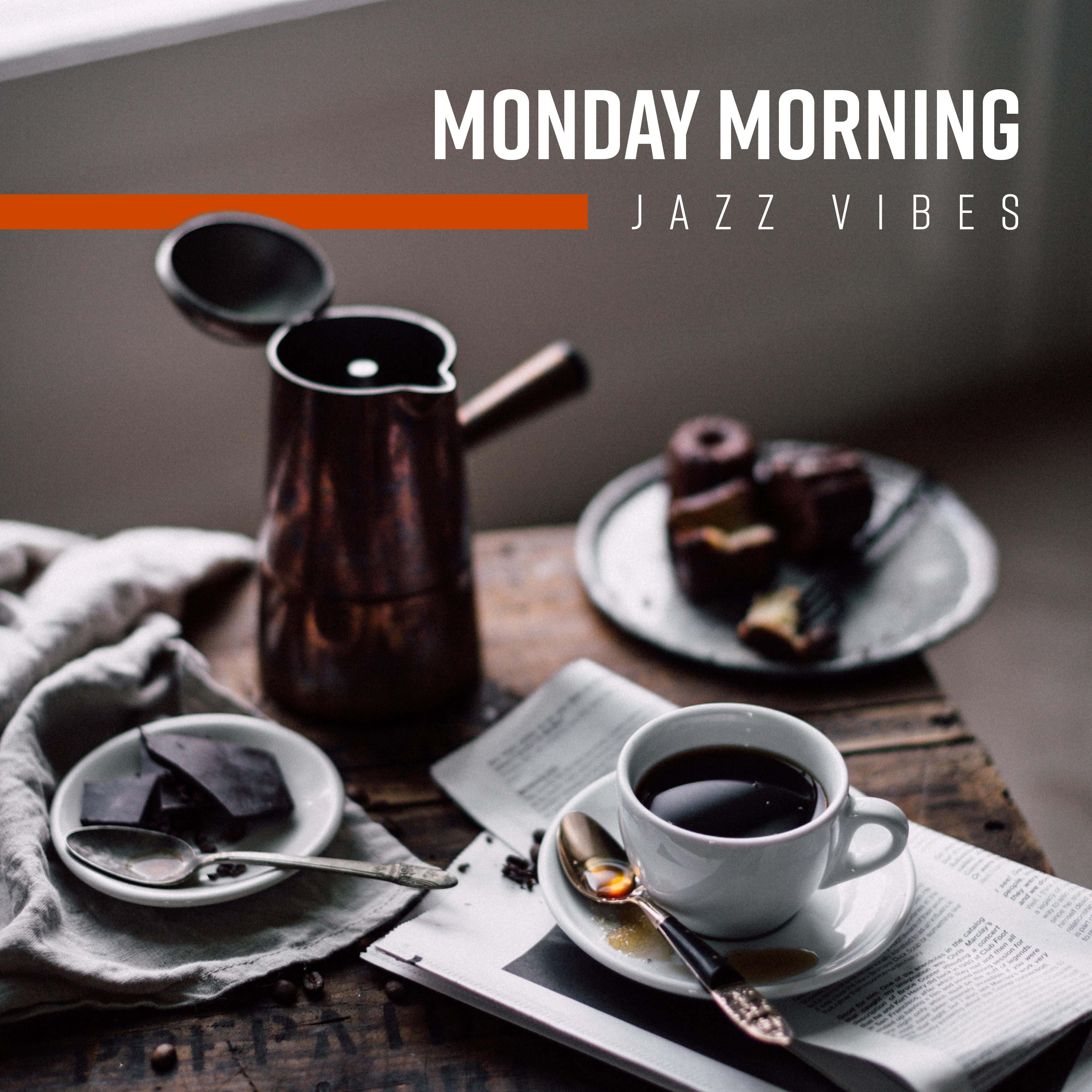 Monday Morning Jazz Vibes