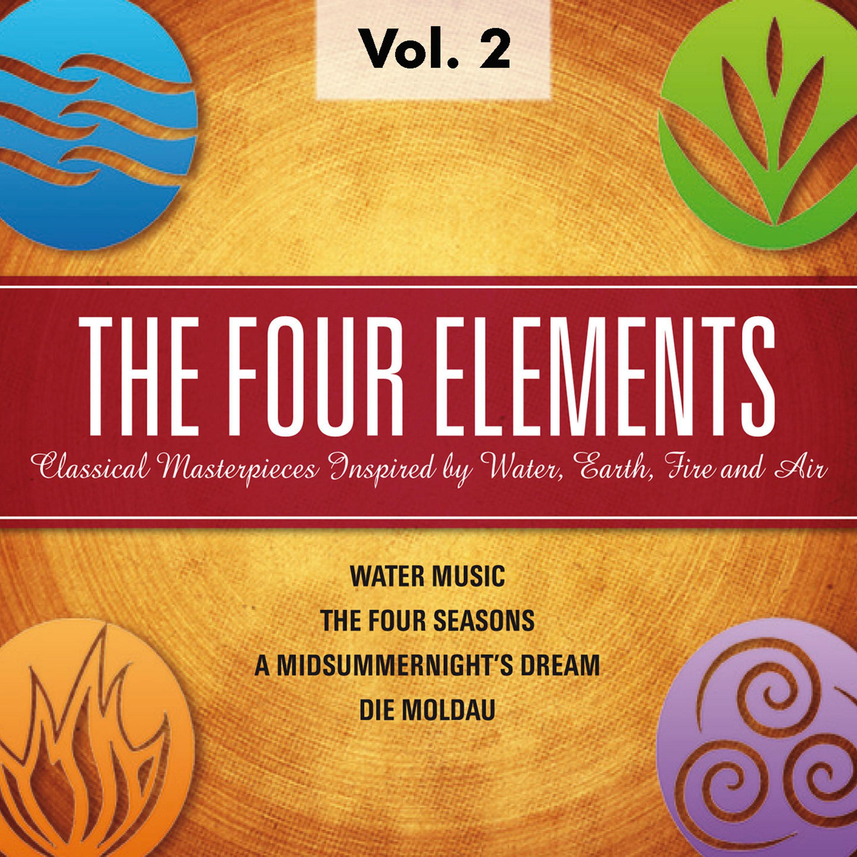 The Four Elements - Classical Masterpieces Inspired by Water, Earth, Fire, Air, Vol.2