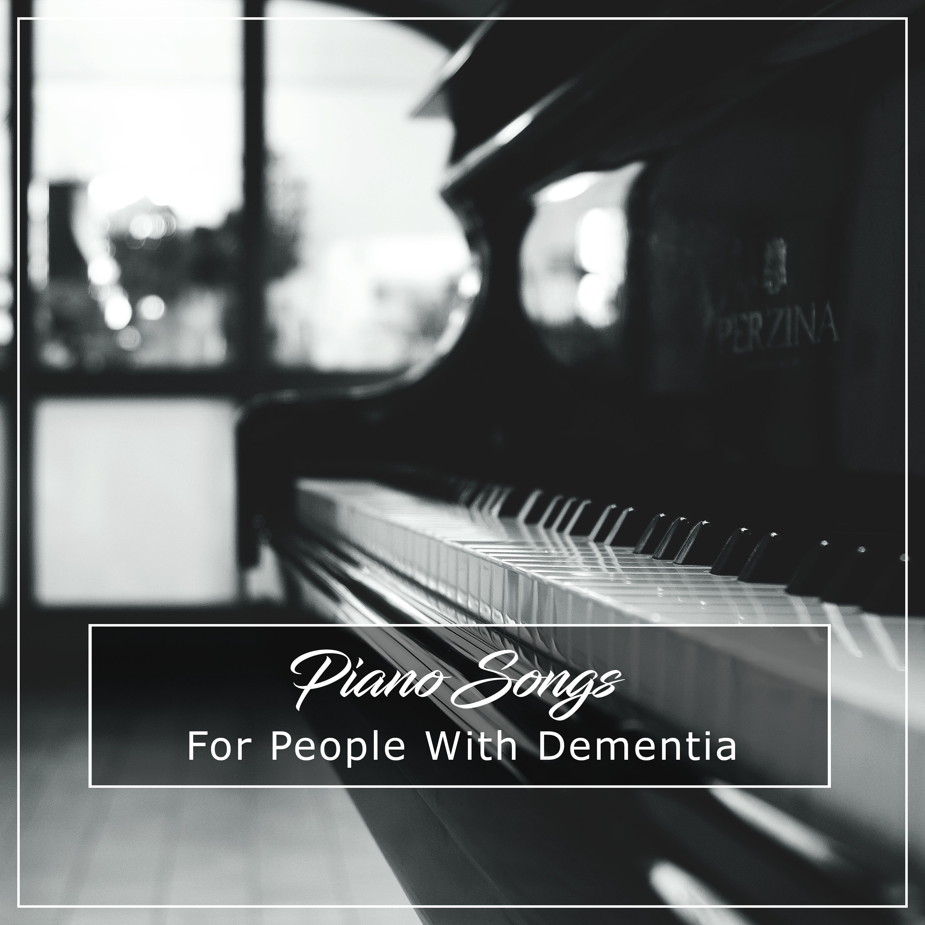 18 Piano Songs for People with Dementia