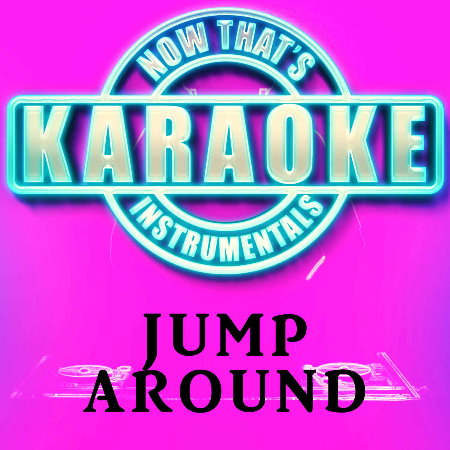 Jump Around (Originally Performed by House of Pain) [Karaoke Version]