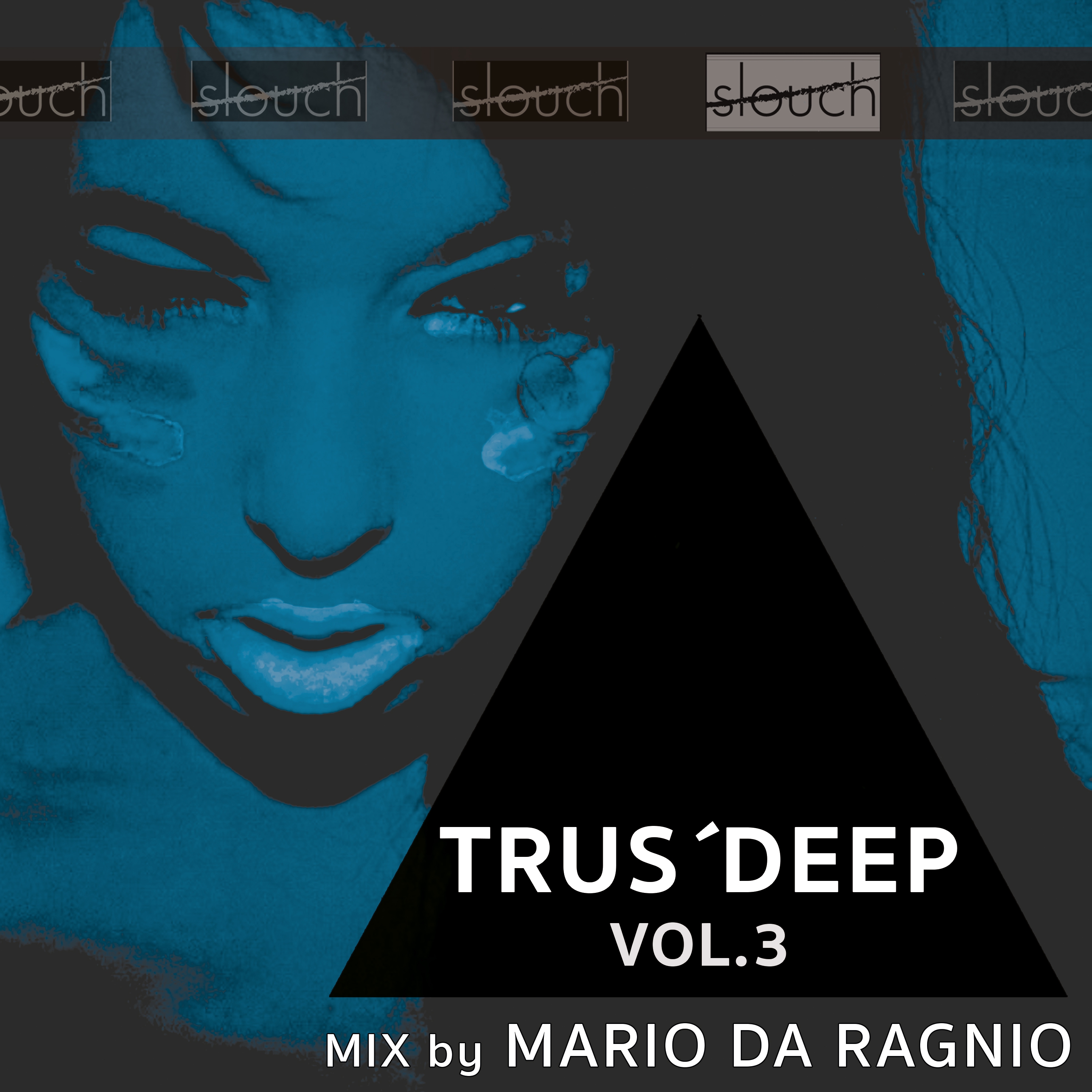 Trus'Deep, Vol. 3 (Mixed By Mario da Ragnio) [Continuous DJ Mix]