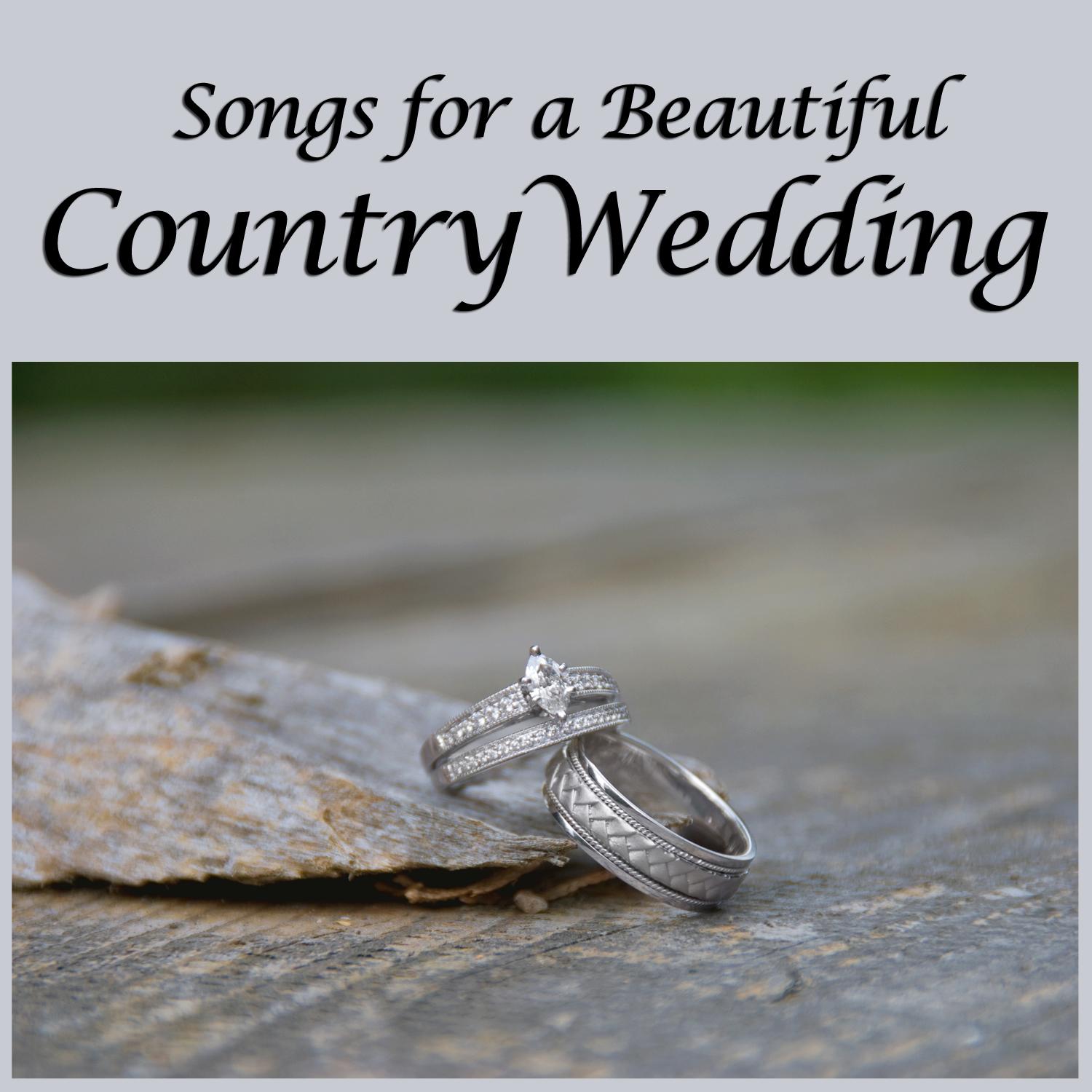 Songs for a Beautiful Country Wedding