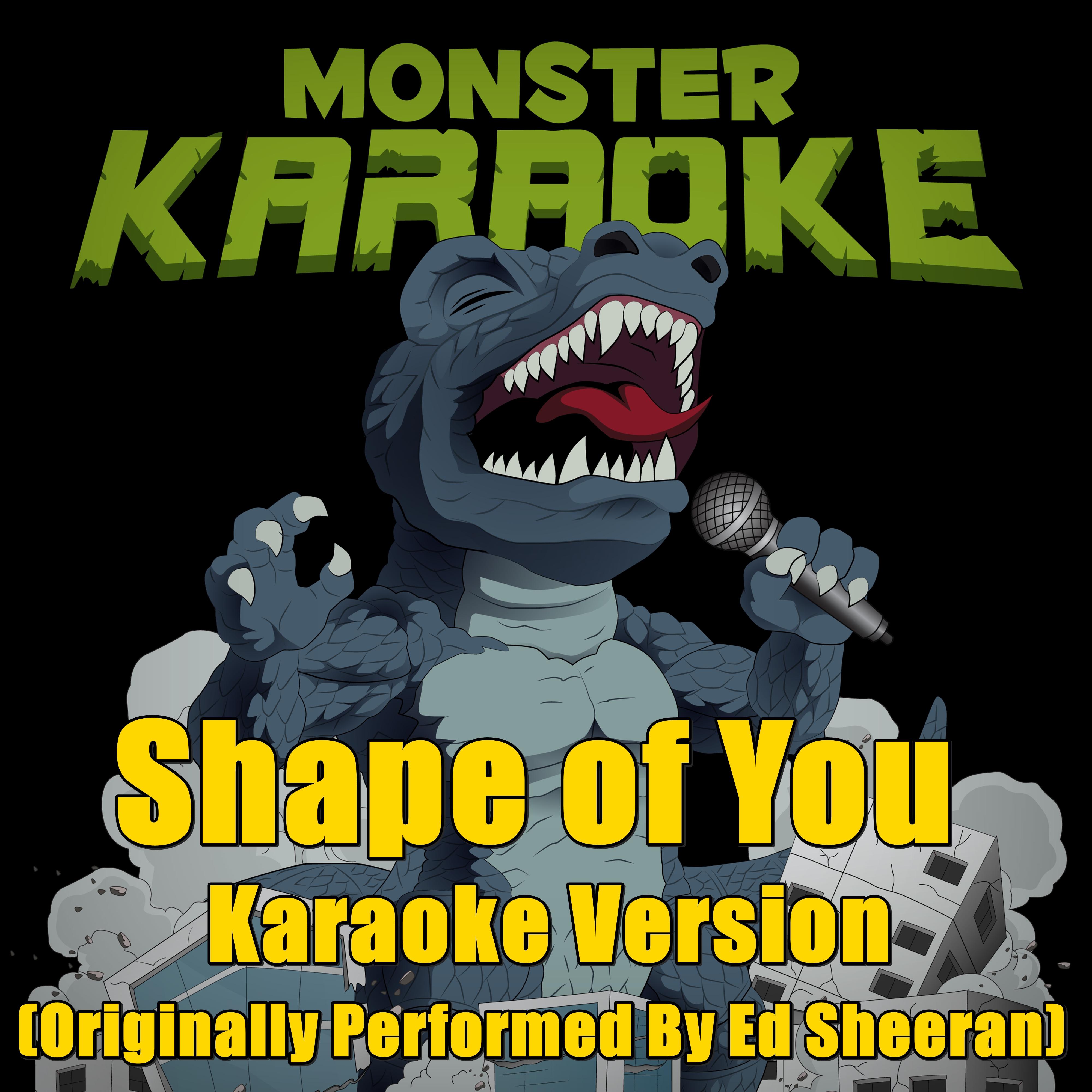 Shape of You (Originally Performed By Ed Sheeran) [Full Vocal Version]