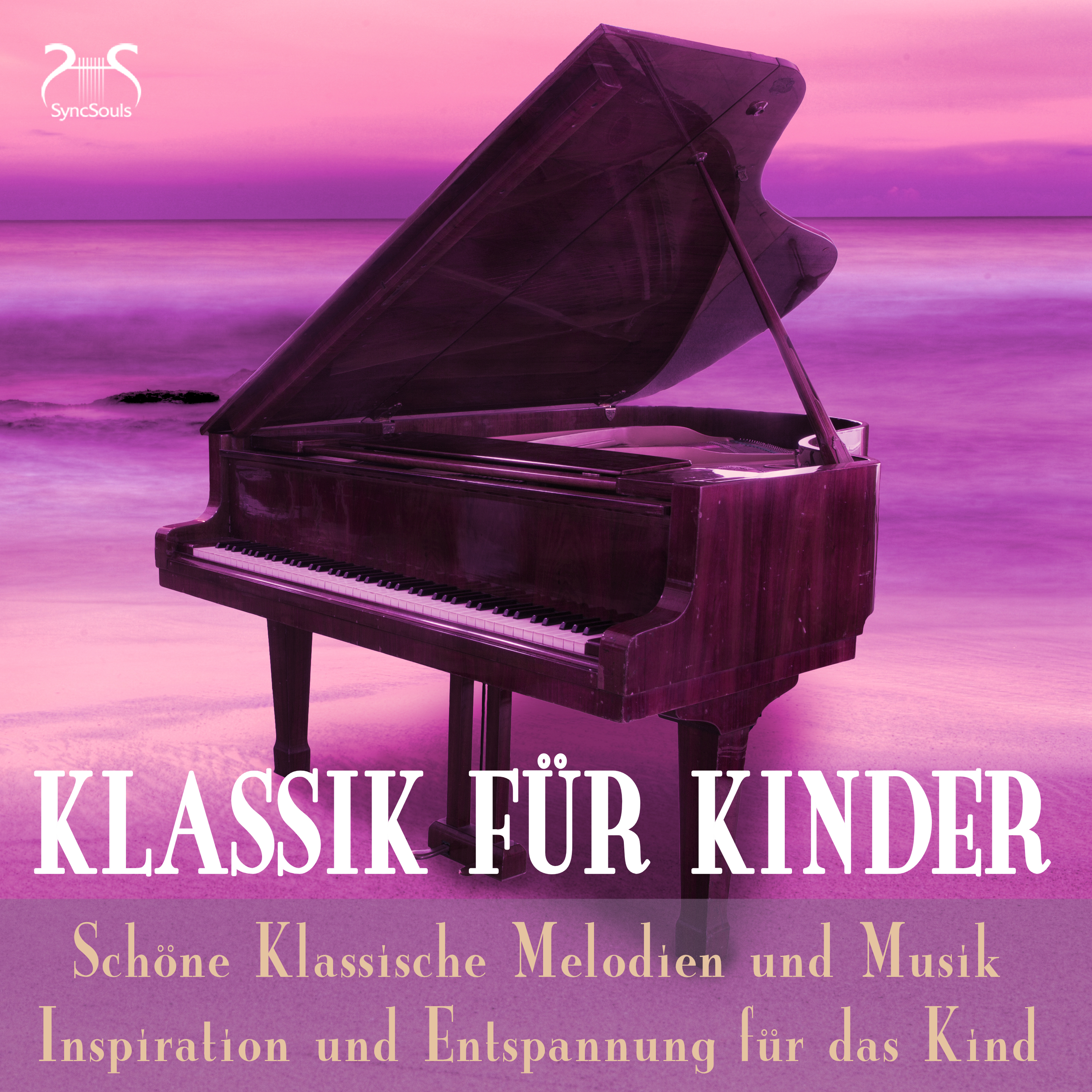 Klassik fü r Kinder  Sch ne Klassische Melodien und Musik, Inspiration  Entspannung fü r das Kind