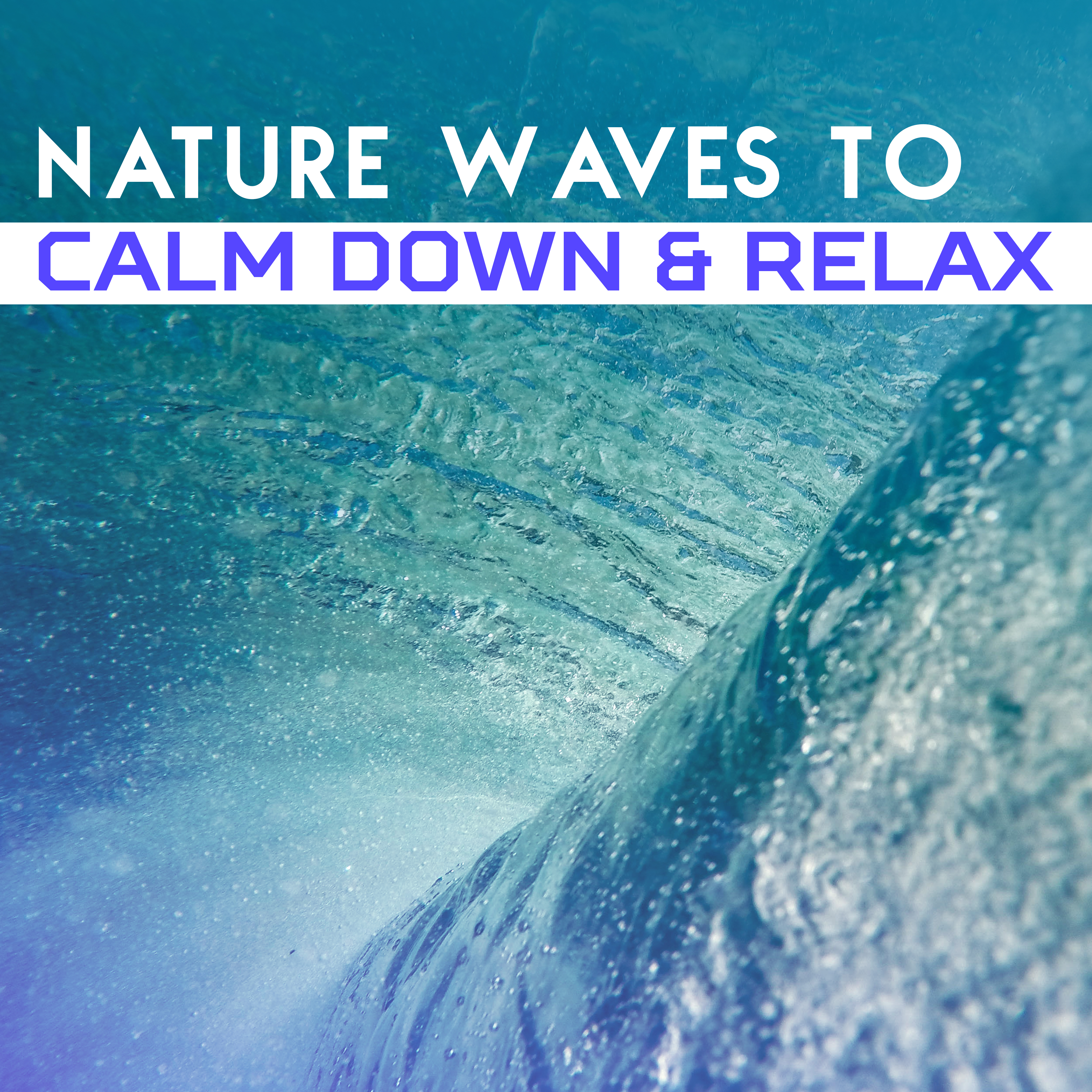 Nature Waves to Calm Down  Relax  Sounds for Mind Calmness, Peaceful New Age Songs, Easy Listening, Rest a Bit