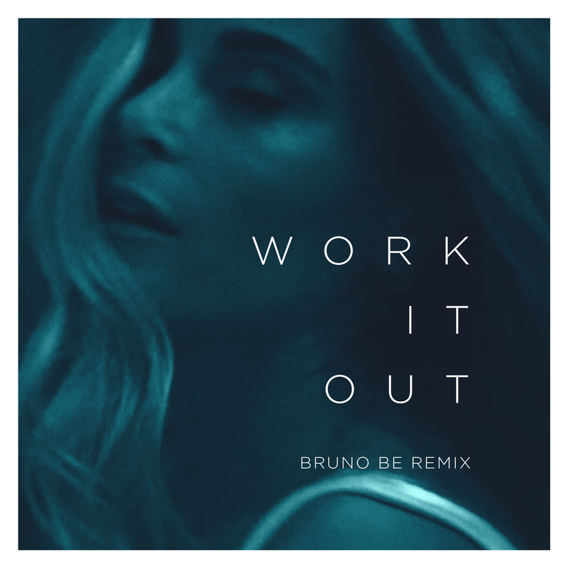 Work It Out (Bruno Be Remix)