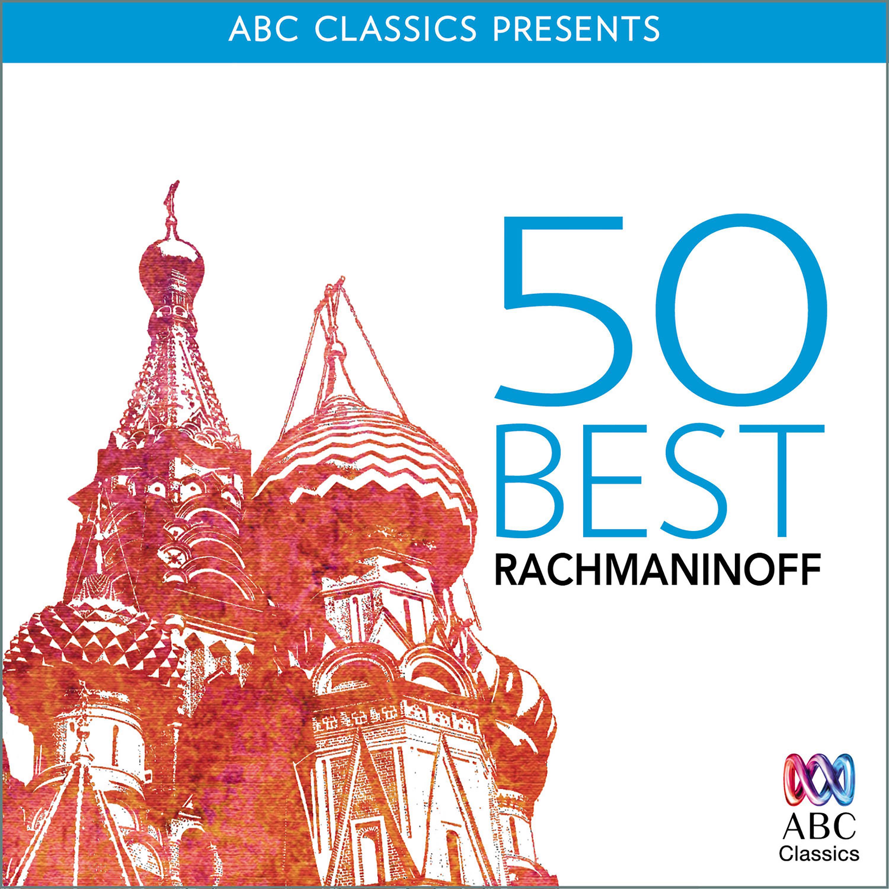 50 Best  Rachmaninoff
