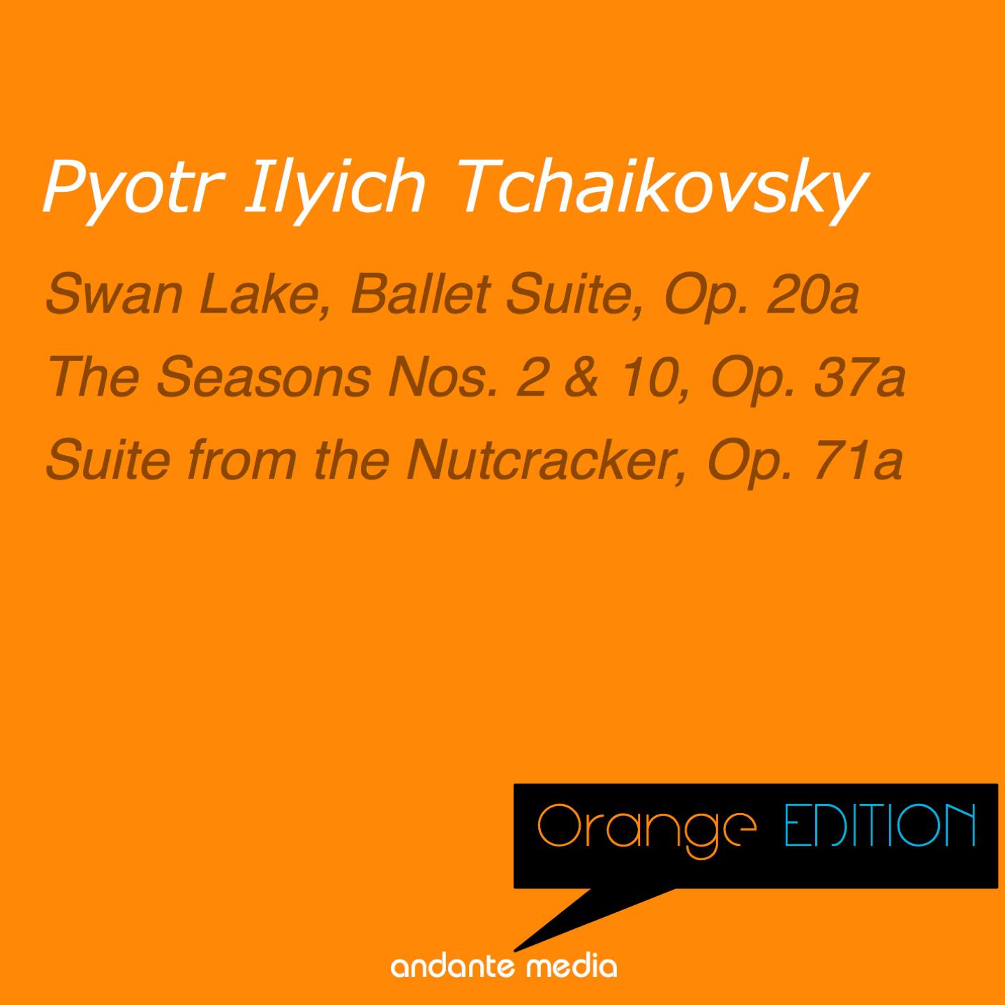 Orange Edition - Tchaikovsky: Swan Lake, Ballet Suite, Op. 20a & Suite from the Nutcracker, Op. 71a